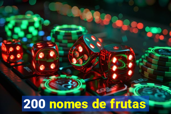 200 nomes de frutas